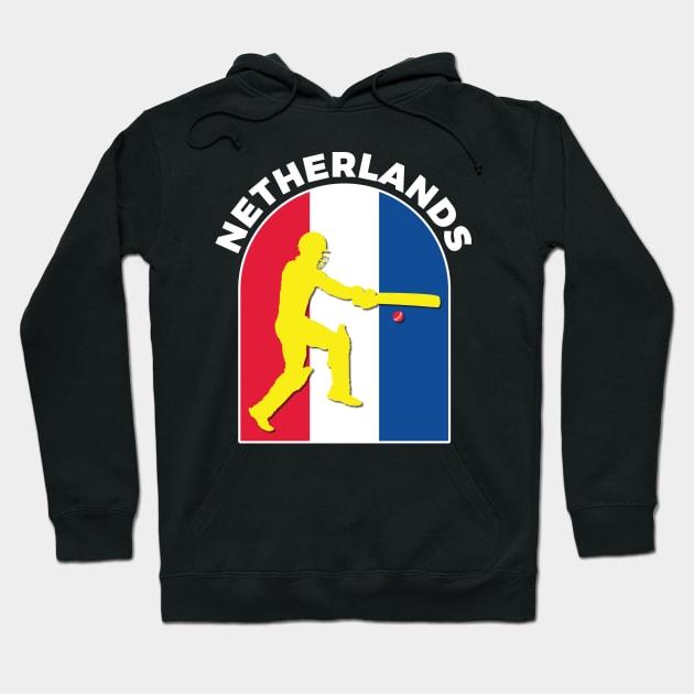 Netherlands Cricket Batsman Netherlands Flag Hoodie by DPattonPD